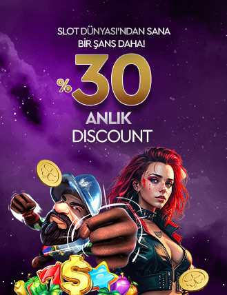 Slot dünyasi anlık discount